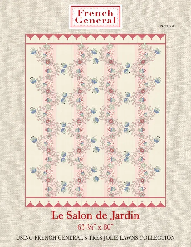 French General Tres Jolie patron quilt Le Salon De Jardin