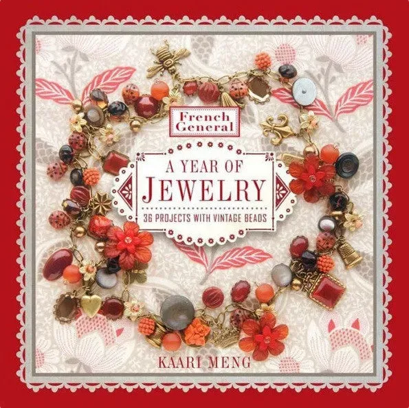 French General A Year of Jewelry livre 36 projets perles vintage