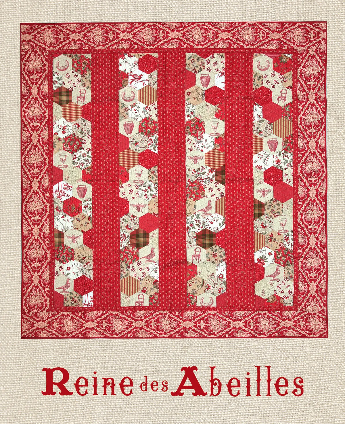 French General Maison de Garance Reine des Abeilles patron quilt
