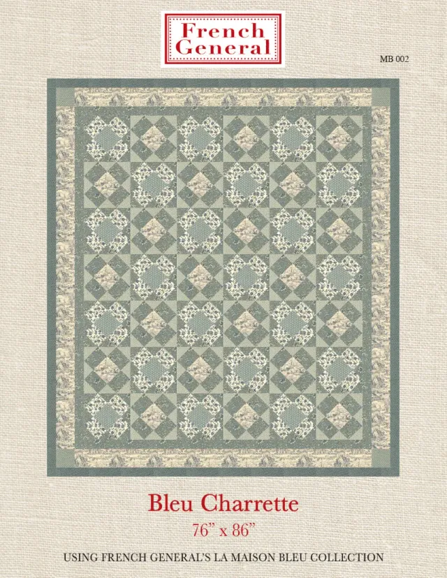 French General Bleu Charrette patron quilt La Maison Bleu
