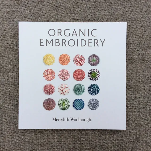 French General Organic Embroidery livre broderie Meredith Woolnough