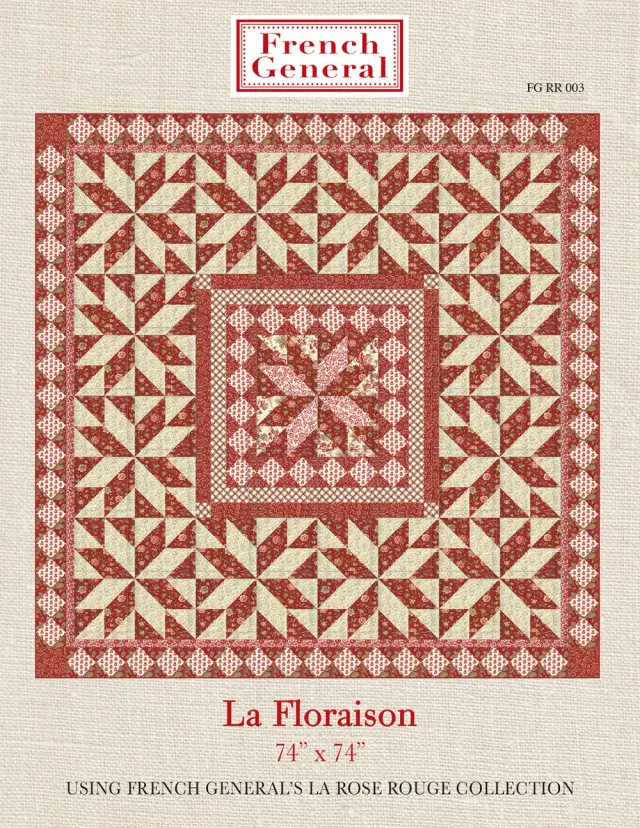 French General La Rose Rouge La Floraison patron quilt 74"